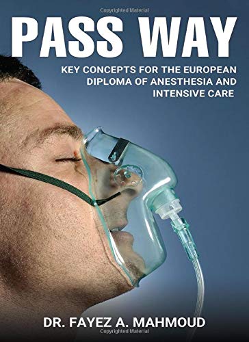PASS WAY: Key concepts for the European Diploma of Anesthesia and Intensive Care (EPUB)