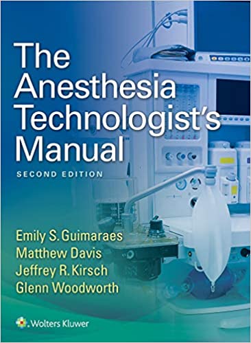The Anesthesia Technologist's Manual, 2nd Edition ( Epub + Converted PDF )