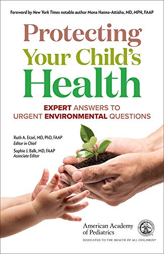 Protecting Your Child’s Health: Expert Answers to Urgent Environmental Questions (Original PDF from Publisher)