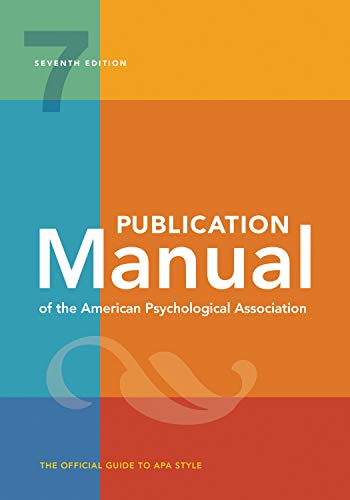 Publication Manual of the American Psychological Association: 7th Edition, 2020 Copyright (Converted PDF)
