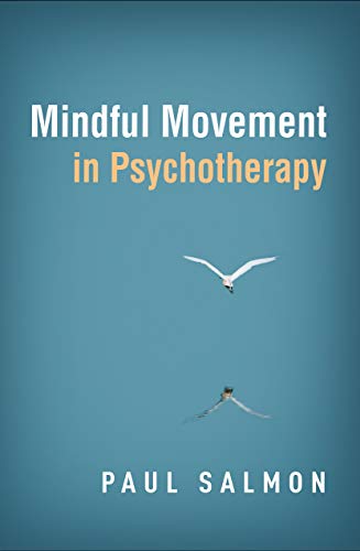 Mindful Movement in Psychotherapy (Original PDF from Publisher)