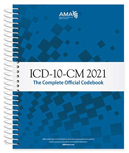 ICD-10-CM 2021: The Complete Official Codebook With Guidelines (ICD-10-CM the Complete Official Codebook) (Original PDF from Publisher)