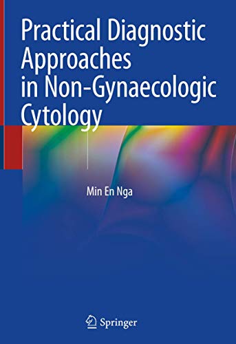 Practical Diagnostic Approaches in Non-Gynaecologic Cytology (Original PDF from Publisher)