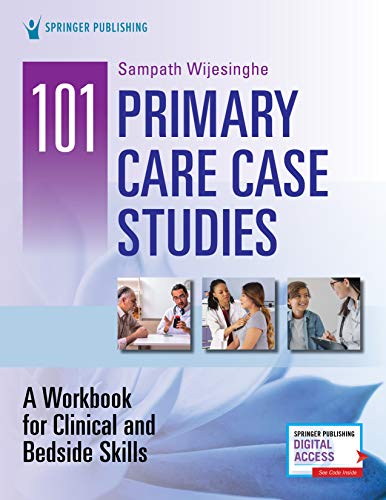 101 Primary Care Case Studies: A Workbook for Clinical and Bedside Skills (Original PDF from Publisher)