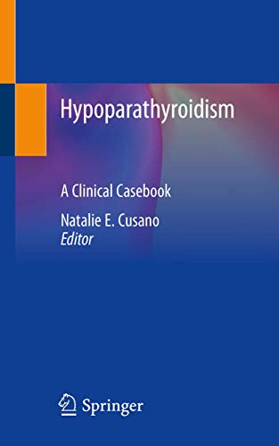 Hypoparathyroidism: A Clinical Casebook (Original PDF from Publisher)