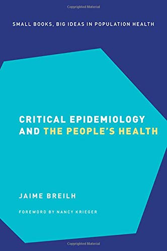 Critical Epidemiology and the People's Health (SMALL BOOKS BIG IDEAS POPULATION HEALTH) (Original PDF from Publisher)