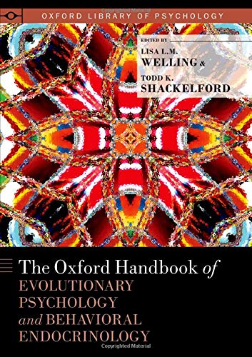 The Oxford Handbook of Evolutionary Psychology and Behavioral Endocrinology (Oxford Library of Psychology) (Original PDF from Publisher)