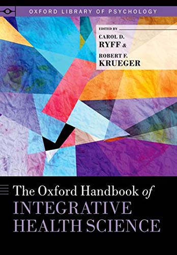The Oxford Handbook of Integrative Health Science (Oxford Library of Psychology) (Original PDF from Publisher)