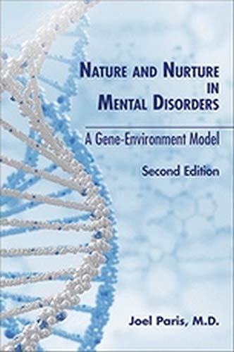 Nature and Nurture in Mental Disorders (A Gene Environment Model) (Original PDF from Publisher)