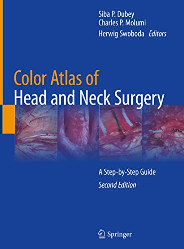 Color Atlas of Head and Neck Surgery: A Step-by-Step Guide (Original PDF from Publisher)