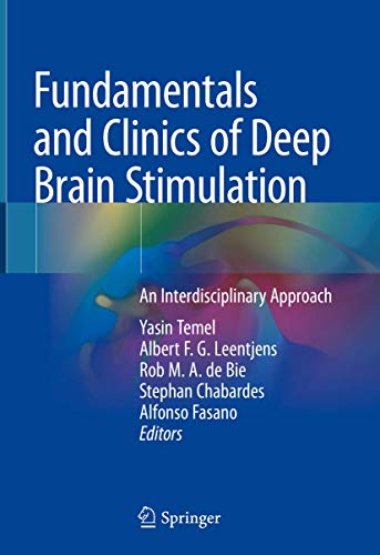 Fundamentals and Clinics of Deep Brain Stimulation: An Interdisciplinary Approach (Original PDF from Publisher)