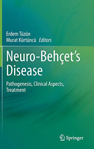 Neuro-Behçet’s Disease: Pathogenesis, Clinical Aspects, Treatment (Original PDF from Publisher)