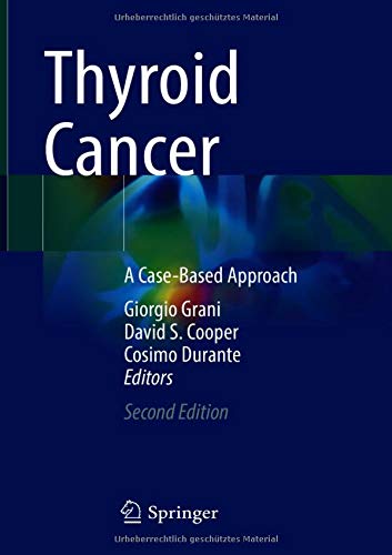 Thyroid Cancer: A Case-Based Approach, 2nd Edition (Original PDF from Publisher)