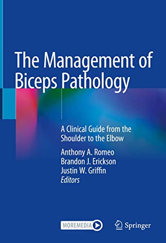 The Management of Biceps Pathology: A Clinical Guide from the Shoulder to the Elbow (Original PDF from Publisher)