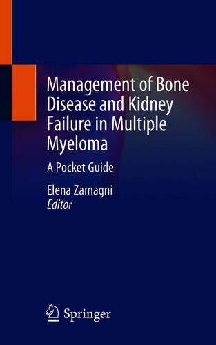 Management of Bone Disease and Kidney Failure in Multiple Myeloma: A Pocket Guide (Original PDF from Publisher)