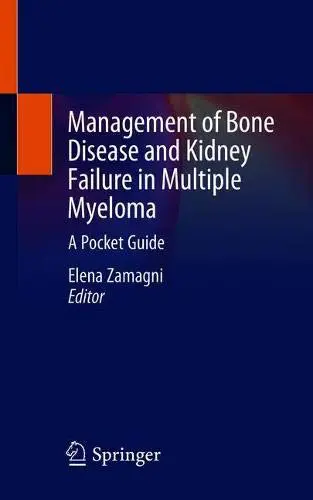 Management of Bone Disease and Kidney Failure in Multiple Myeloma: A Pocket Guide (EPUB)