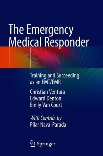 The Emergency Medical Responder: Training and Succeeding as an EMT/EMR​ (Original PDF from Publisher)
