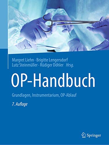 OP-Handbuch: Grundlagen, Instrumentarium, OP-Ablauf (German Edition) (Original PDF from Publisher)