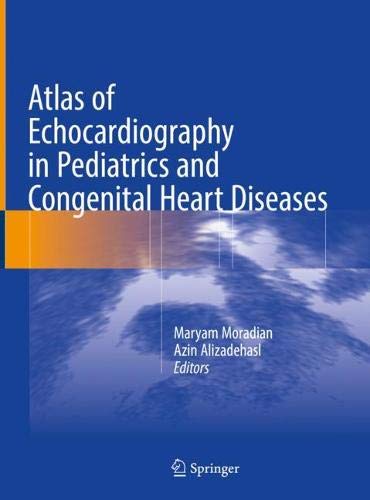 Atlas of Echocardiography in Pediatrics and Congenital Heart Diseases (Original PDF from Publisher)