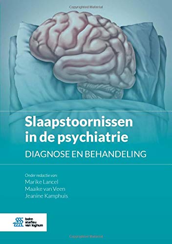 Slaapstoornissen in de psychiatrie: Diagnose en behandeling (Dutch Edition) (Original PDF from Publisher)