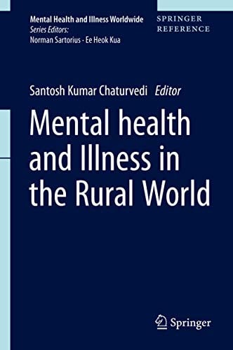 Mental Health and Illness in the Rural World (Mental Health and Illness Worldwide) (Original PDF from Publisher)