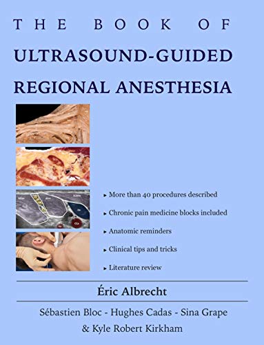 The BOOK of Ultrasound-Guided Regional Anesthesia, 2nd Edition (EPUB + Converted PDF)