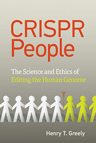 CRISPR People: The Science and Ethics of Editing Humans (Epub)