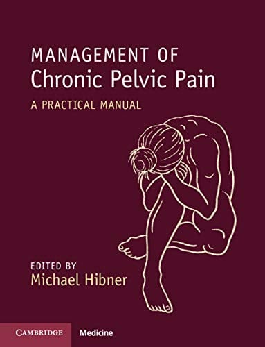 Management of Chronic Pelvic Pain: A Practical Manual (Original PDF from Publisher)