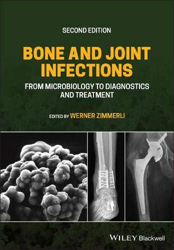 Bone and Joint Infections: From Microbiology to Diagnostics and Treatment, 2nd edition (Original PDF from Publisher)