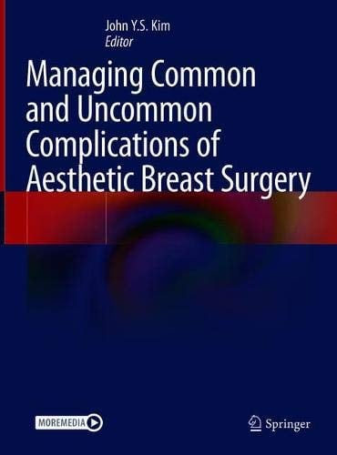 Managing Common and Uncommon Complications of Aesthetic Breast Surgery (Original PDF from Publisher)