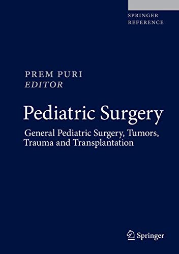 Pediatric Surgery: General Pediatric Surgery, Tumors, Trauma and Transplantation (Original PDF from Publisher)