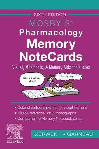 Mosby’S Pharmacology Memory Notecards: Visual, Mnemonic, And Memory Aids For Nurses, 6Th Edition (Original Pdf From Publisher)