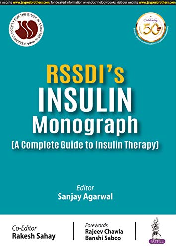 RSSDI'S INSULIN MONOGRAPH (A COMPLETE GUIDE TO INSULIN THERAPY) (Converted PDF + Index)