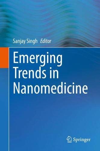 Emerging Trends in Nanomedicine (Original PDF from Publisher)