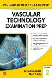 Vascular Technology Examination PREP, Second Edition (Original PDF from Publisher)
