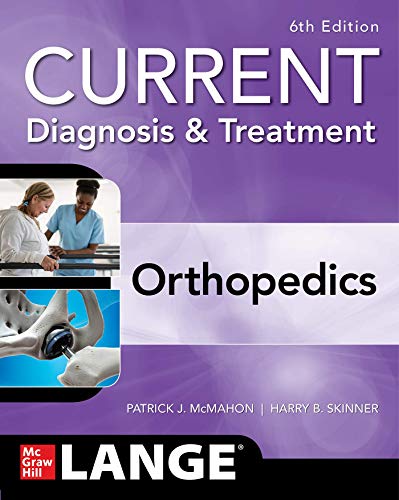CURRENT Diagnosis & Treatment Orthopedics, Sixth Edition (High Quality PDF)