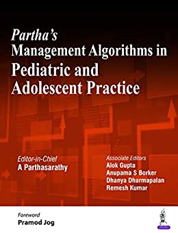 Partha's Management Algorithms in Pediatric and Adolescent Practice (ORIGINAL PDF from Publisher)