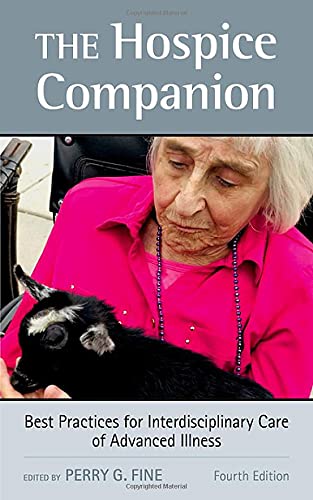 The Hospice Companion: Best Practices for Interdisciplinary Care of Advanced Illness, 4th Edition (Original PDF from Publisher)