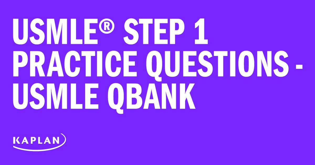 Kaplan Usmle Step 1 Qbank 2021 – Organ-Wise Version (Pdf)
