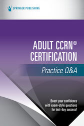 Adult CCRN® Certification Practice Q&A (Original PDF from Publisher)