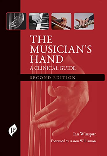 The Musician's Hand: A Clinical Guide, 2nd Edition (Original PDF from Publisher)