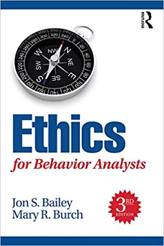 Ethics for Behavior Analysts, 3rd Edition (Original PDF from Publisher)