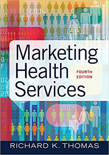 Marketing Health Services, Fourth Edition (Original PDF from Publisher)