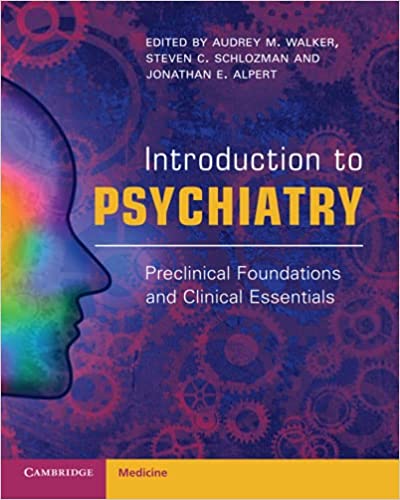Introduction to Psychiatry (Preclinical Foundations and Clinical Essentials) (Original PDF from Publisher)