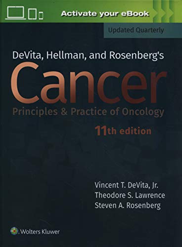 DeVita, Hellman, and Rosenberg's Cancer: Principles & Practice of ...