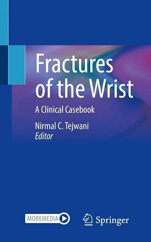 Fractures of the Wrist: A Clinical Casebook (Original PDF from Publisher)