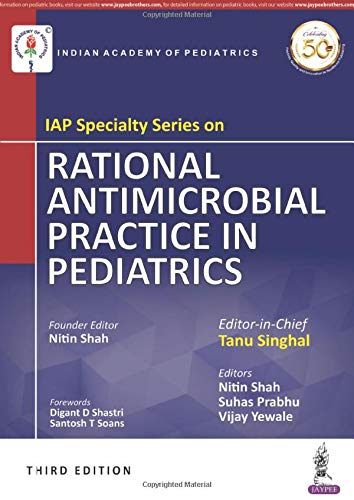 IAP Specialty Series On Rational Antimicrobial Practice In Pedaitrics (Original PDF from Publisher)