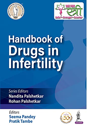 Handbook Of Drugs In Infertility FOGSI (Original PDF from Publisher)
