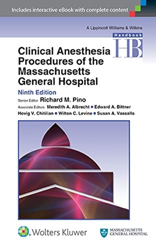 Clinical Anesthesia Procedures of the Massachusetts General Hospital, 9th Edition (Original PDF from Publisher)