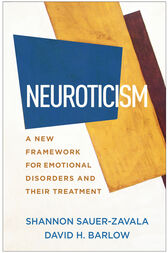 Neuroticism: A New Framework for Emotional Disorders and Their Treatment (Original PDF from Publisher)